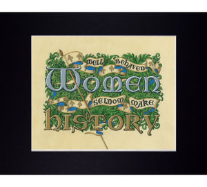 matted print of well-behaved women slogan