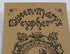 calligraphy detail Queen Mary says cypher I say cipher